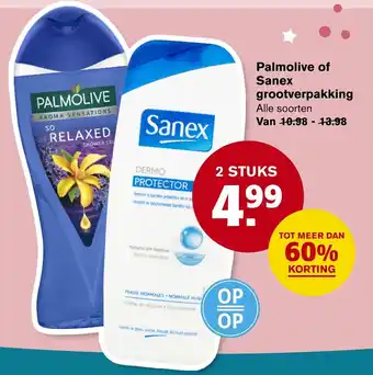 Hoogvliet Palmolive of Sanex grootverpakking aanbieding