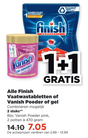 PLUS Alle Finish Vaatwastabletten of Vanish Poeder of gel aanbieding