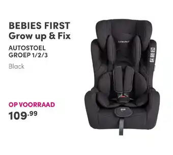 Baby & Tiener Bebies first Grow up & Fix Autostoel groep 1/2/3 Black aanbieding