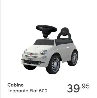 Baby & Tiener Cabino Loopauto Fiat 500 aanbieding