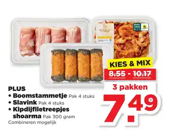 PLUS Plus boomstammetje, slavink of kipdijfiletstreepjes shoarma aanbieding