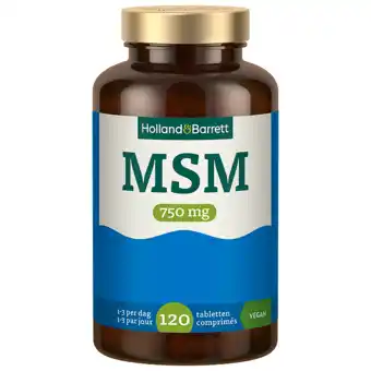 Holland & Barrett Holland & Barrett MSM 750mg - 120 tabletten aanbieding