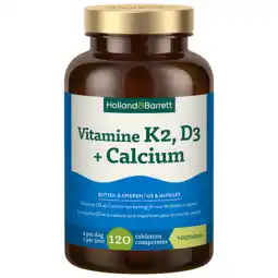 Holland & Barrett Holland & Barrett Vitamine K2, D3 + Calcium - 120 tabletten aanbieding