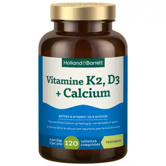 Holland & Barrett Holland & Barrett Vitamine K2, D3 + Calcium - 120 tabletten aanbieding
