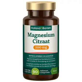 Holland & Barrett Holland & Barrett Magnesium Citraat 200 mg - 90 tabletten aanbieding