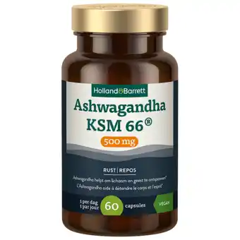 Holland & Barrett Holland & Barrett Ashwagandha KSM 66 500mg - 60 capsules aanbieding