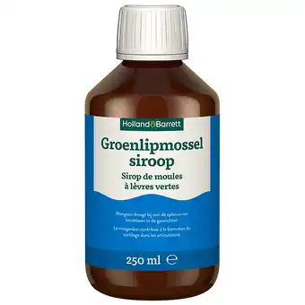 Holland & Barrett Holland & Barrett Groenlipmosselsiroop – 250 ml aanbieding