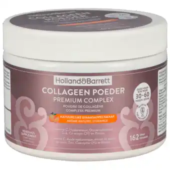 Holland & Barrett Holland & Barrett Collageen Poeder Premium Complex Natuurlijke Sinaasappelsmaak - 162 gram aanbieding
