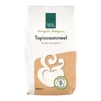 Holland & Barrett Holland & Barrett Glutenvrij Tapiocazetmeel Bio - 400g aanbieding