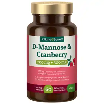 Holland & Barrett Holland & Barrett D-Mannose & Cranberry 200mg + 300mg - 60 tabletten aanbieding