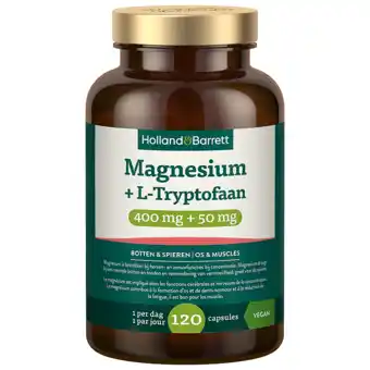 Holland & Barrett Holland & Barrett Magnesium + L-Tryptofaan 400mg + 50mg - 120 capsules aanbieding
