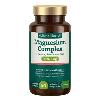 Holland & Barrett Holland & Barrett Magnesium Complex + Calcium, Selenium En Zink 400mg - 60 tabletten aanbieding