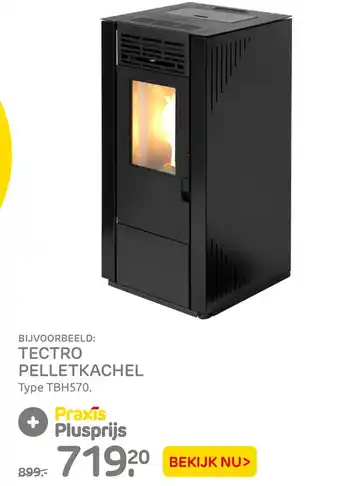 Praxis TECTRO PELLETKACHEL Type TBH570. aanbieding