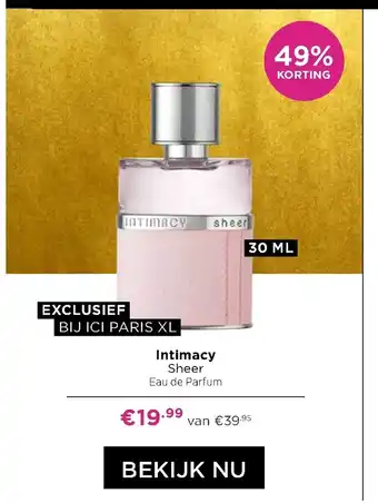 ICI Paris XL Intimacy Sheer aanbieding