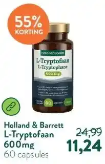 Holland & Barrett L-Tryptofaan 600mg aanbieding
