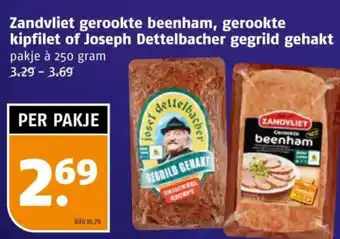 Poiesz Zandvliet gerookte beenham, gerookte kipfilet of Joseph Dettelbacher gegrild gehakt aanbieding