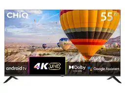 Lidl Chiq 55 inch 4K UHD Android Smart TV aanbieding