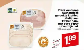 CoopCompact Trots Van Coop Authetieke Gerookte Kipfilet, Abdijham, Tiroler Ham, Pur Porc Peper Of Ontbijtspek aanbieding