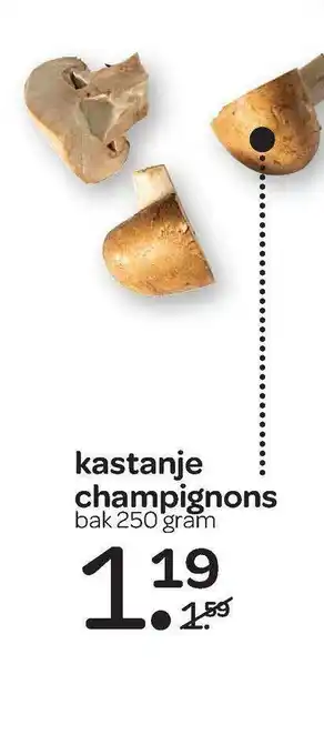 Spar Kastanje Champignons aanbieding