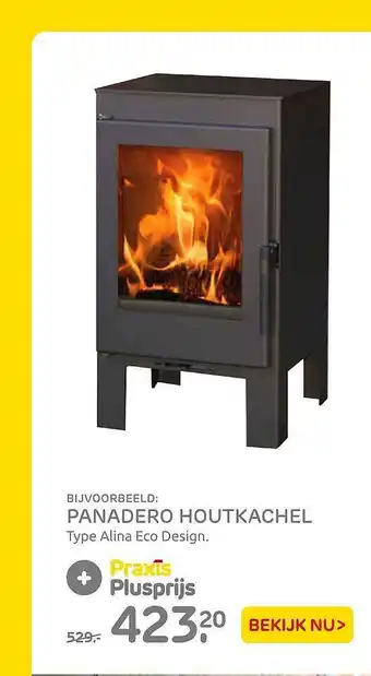 Praxis Panadero Houtkachel Alina Eco Design aanbieding