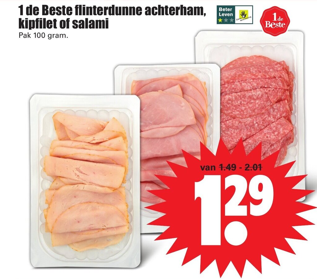 1 de Beste flinterdunne achterham, kipfilet of salami 100g aanbieding
