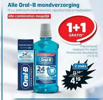 Trekpleister Alle Oral-B Mondverzorging 1+1 Gratis aanbieding