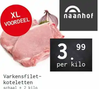 Naanhof Varkensfiletkoteletten aanbieding