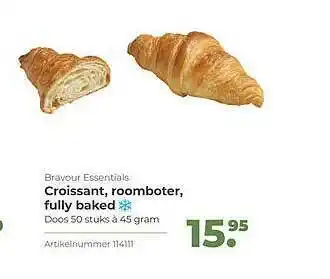 Bidfood Bravour Essentials Croissant, Roomboter, Fully Baked aanbieding