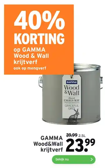 GAMMA GAMMA Wood&Wall krijtverf aanbieding