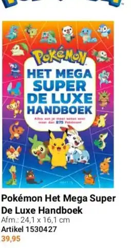 Lobbes Pokémon Het Mega Super De Luxe Handboek aanbieding