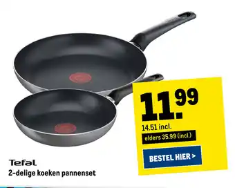 Makro Tefal 2-delige koeken pannenset aanbieding