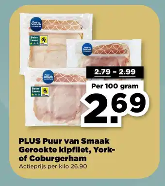 PLUS Plus Puur van Smaak Gerookte kipfilet, York of Coburgerham aanbieding