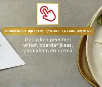 Lidl Gebakken peer met witlof, boerderijkaas, parmaham en rucola aanbieding