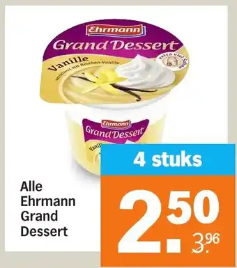 Albert Heijn Alle Ehrmann Grand Dessert aanbieding