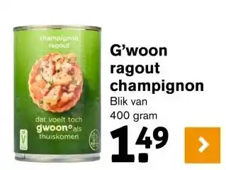 Hoogvliet G'woon ragout champignon aanbieding