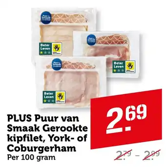 Coop PLUS Puur van Smaak Gerookte kipfilet, York- of Coburgerham aanbieding