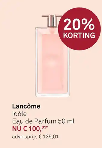 Mooi parfumerie Lancôme Idôle aanbieding