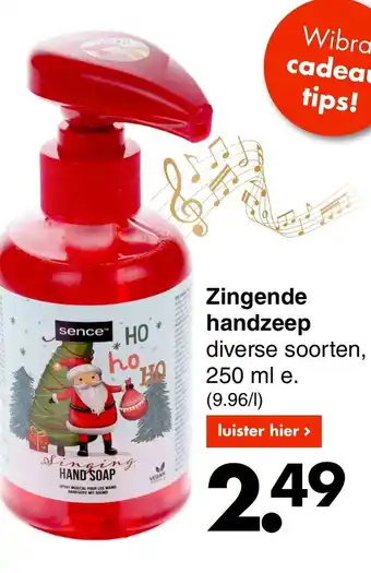 Wibra Zingende handzeep 250 ml aanbieding