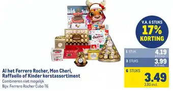 Makro Al het Ferrero Rocher, Mon Cheri, Raffaello of Kinder kerstassortiment aanbieding