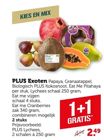 Coop PLUS Exoten Papaya, Granaatappel, Biologisch PLUS Kokosnoot, Eat Me Pitahaya aanbieding