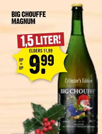 Dirck 3 Big chouffe magnum aanbieding