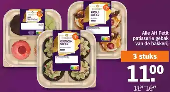 Albert Heijn Alle AH Petit patisserie gebak van de bakkerij aanbieding