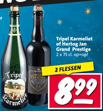 Nettorama Tripel Karmeliet of Hertog Jan Grand Prestige aanbieding