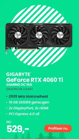 Paradigit GIGABYTE™ GeForce RTX 4060 Ti GAMING OC 16G aanbieding