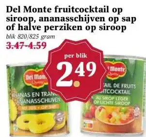 MCD Supermarkt Del Monte fruitcocktail op siroop, ananasschijven op sap of halve perziken op siroop aanbieding