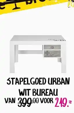 Baby & Tiener STAPELGOED URBAN WIT BUREAU aanbieding