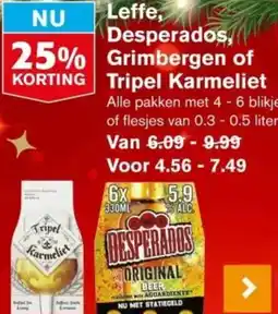 Hoogvliet Leffe, Desperados, Grimbergen of Tripel Karmeliet aanbieding