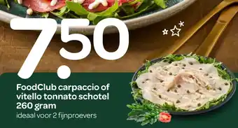 Spar FoodClub carpaccio of vitello tonnato aanbieding