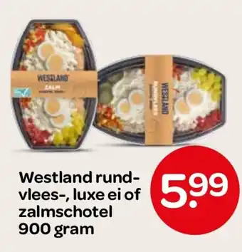 Spar Westland rundvlees, luxe ei of zalmschotel aanbieding