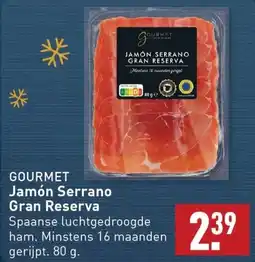 ALDI GOURMET Jamón Serrano Gran Reserva aanbieding